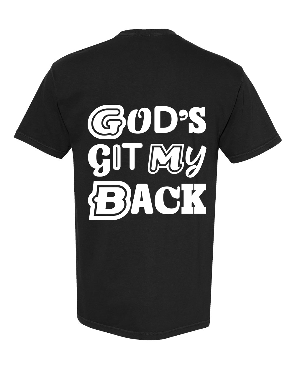 God's Got My Back - Unisex T-Shirt