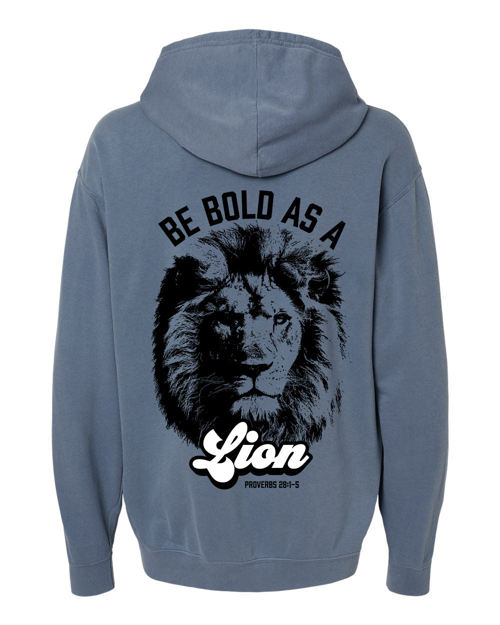 Be Bold As A Lion - Adult Unisex Hoodie