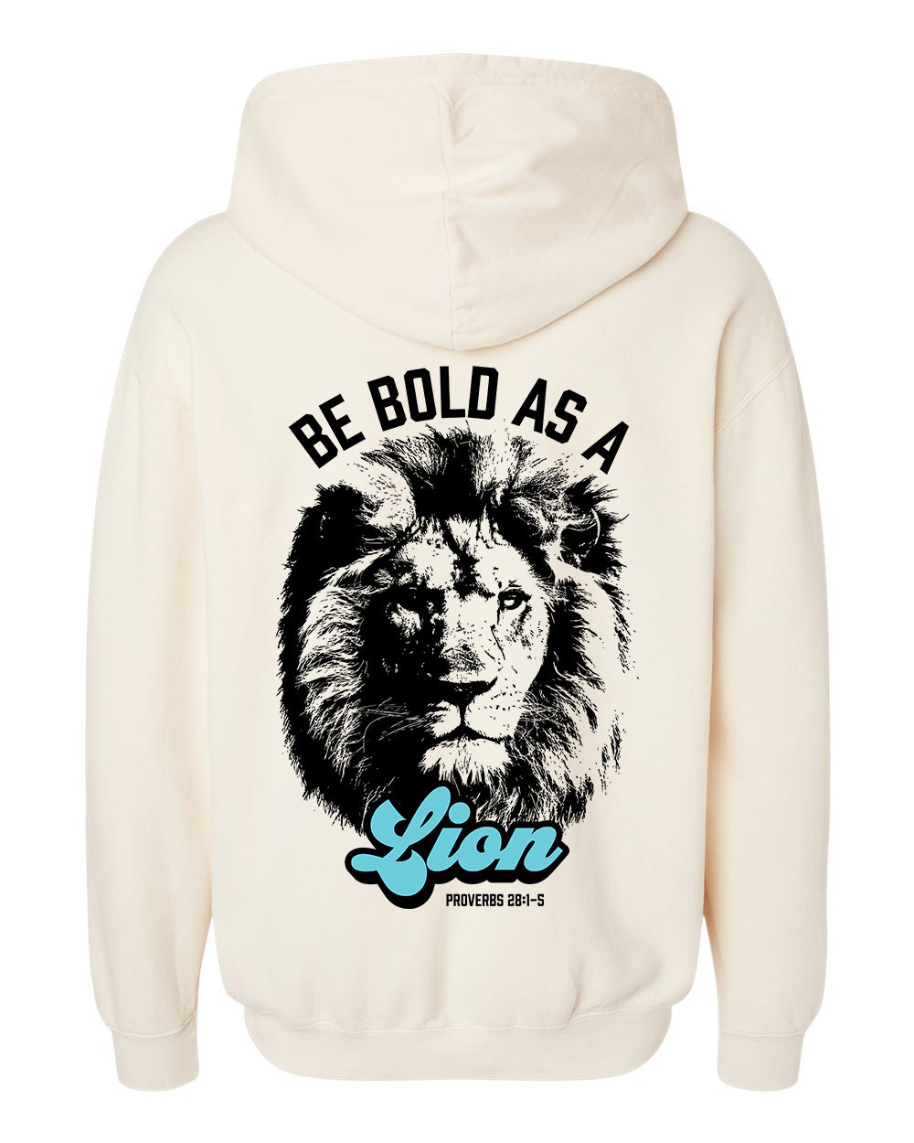 Be Bold As A Lion - Adult Unisex Hoodie
